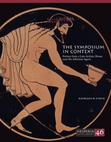 the symposium in context (ebook)-kathleen m. lynch-9781621390053