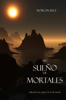 un sueño de mortales (libro @15 de el anillo del hechicero) (ebook)-morgan rice-9781632916853