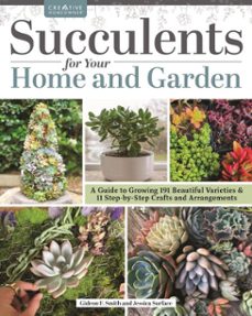 succulents for your home and garden (ebook)-gideon smith-jessica surface-9781637411353