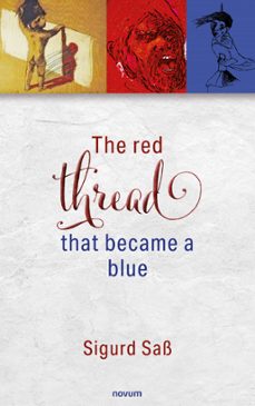 the red thread that became a blue (ebook)-sigurd sass-9781642682953