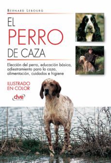 el perro de caza (ebook)-bernard lebourg-9781644615553