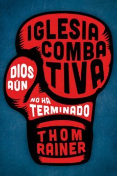 iglesia combativa (ebook)-thom rainer-9781646910953