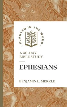 ephesians (ebook)-benjamin l. merkle-9781683598053