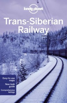 trans-siberian railway (lonely planet. regional guides)(4th ed.) 2012-9781741795653