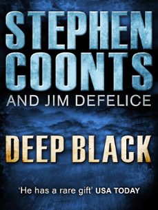 deep black (ebook)-jim defelice-stephen coonts-9781780879253