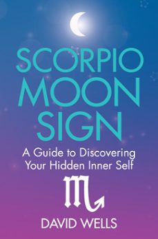 scorpio moon sign (ebook)-david wells-9781781803653