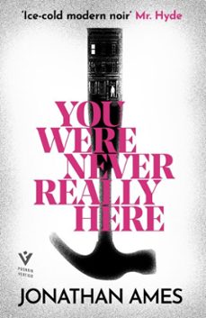 you were never really here-jonathan ames-9781782272953