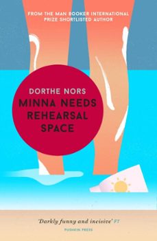 minna needs rehearsal space (ebook)-dorthe nors-9781782274353