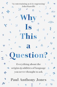 why is this a question? (ebook)-paul anthony jones-9781783966653