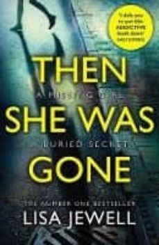 then she was gone-lisa jewell-9781784756253