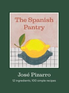 the spanish pantry-jose pizarro-9781784889753