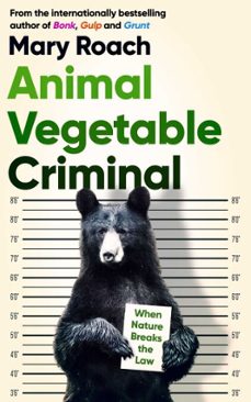 animal vegetable criminal (ebook)-mary roach-9781786078353