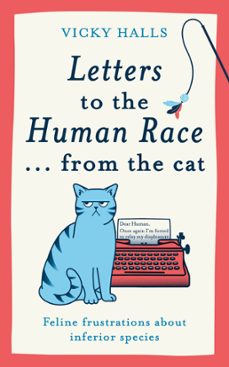 letters to the human race from the cat (ebook)-vicky halls-9781788405553