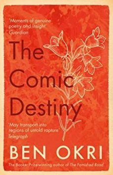 the comic destiny-ben okri-9781788549653