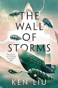 the wall of storms (the dandelion dynasty 2)-9781800240353