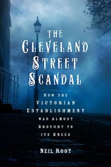 the cleveland street scandal (ebook)-neil root-9781803996653