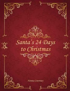 santa's 24 days to christmas (ebook)-nonna courtney-9781836154853