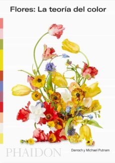 flores: la teoría del color-darroch and michael putnam-9781838662653