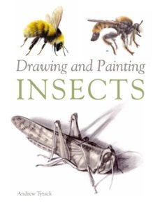 drawing and painting insects (ebook)-andrew tyzack-9781847976253