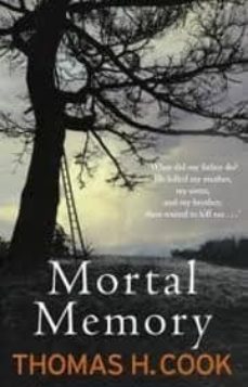 mortal memory-thomas h. cook-9781849160353