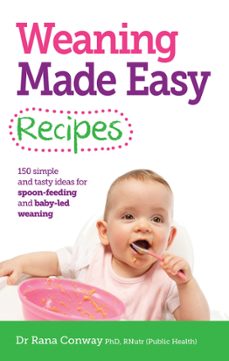 weaning made easy recipes (ebook)-rana conway-9781908281753