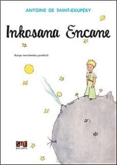 inkosana encane (el principito en zulu)-antoine de saint exupery-9781919855653