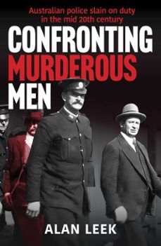 confronting murderous men (ebook)-alan leek-9781923144453