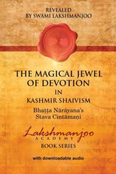 the magical jewel of devotion in kashmir shaivism-9781947241053