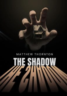 the shadow (ebook)-matthew thornton-9781969659553