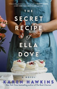 the secret recipe of ella dove (ebook)-karen hawkins-9781982195953