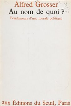 au nom de quoi ? (ebook)-alfred grosser-9782021248753