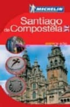 santiago de compostela (ingles) (miniguia michelin) (ref. 80154)-9782067115453