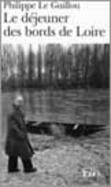 le dejeuner des bords de loire-9782070343553