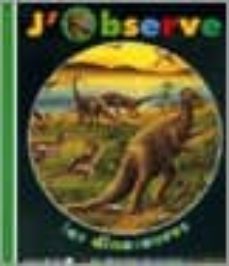 j observe les dinosaures-9782070513253