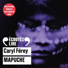 mapuche-caryl ferey-9782072488153