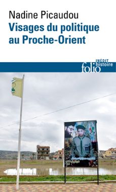 visages du politique au proche-orient (ebook)-nadine picaudou-9782072730153
