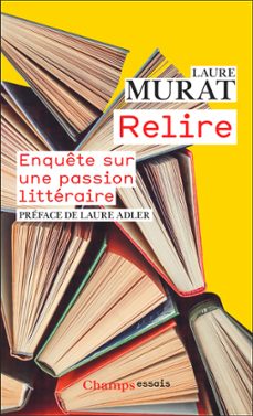 relire. enquete sur une passion litteraire (ebook)-laure murat-9782080458353