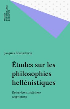 etudes sur les philosophies hellenistiques (ebook)-jacques brunschwig-9782130673453