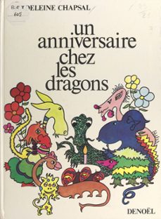 un anniversaire chez les dragons (ebook)-madeleine chapsal-9782207149553