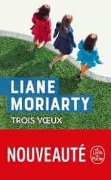 trois voeux-liane moriarty-9782253106753