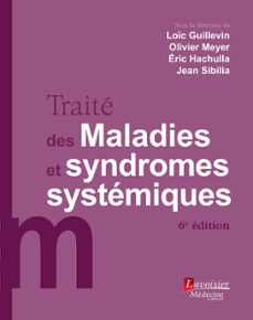-loïc guillevin-olivier meyer-éric hachulla-9782257705853