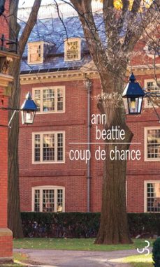 coup de chance-ann beattie-9782267031553