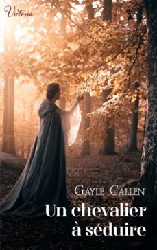 un chevalier a seduire (ebook)-gayle callen-9782280518253