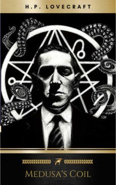 medusa's coil (ebook)-h.p. lovecraft-9782291001553