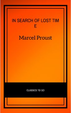 in search of lost time [volumes 1 to 7] (xvii classics) (the greatest writers of all time) (ebook)-marcel proust-9782291008453