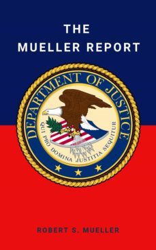the mueller report: final special counsel report of president donald trump and russia collusion (ebook)-robert mueller-special counsel's office u.s. department of justice-9782291067153