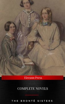 the brontë sisters : complete novels (ebook)-charlotte bronte-anne bronte-9782291082453