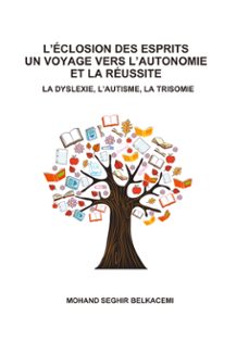 l'eclosion des esprits un voyage vers l'autonomie et la reussite (ebook)-9782322643653
