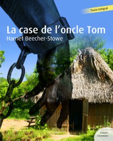 la case de l'oncle tom (ebook)-harriet beecher stowe-9782363071453