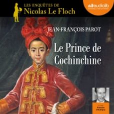 le prince de cochinchine (audiolibro)-jean françois parot-9782367626253